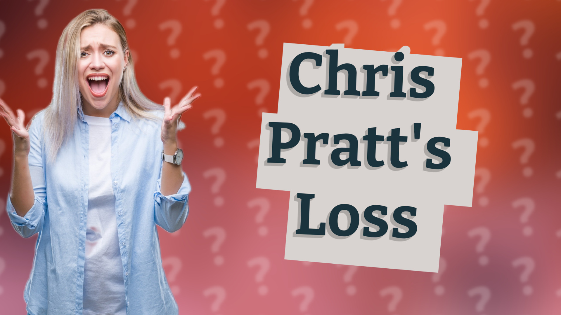 Chris Pratt's Loss