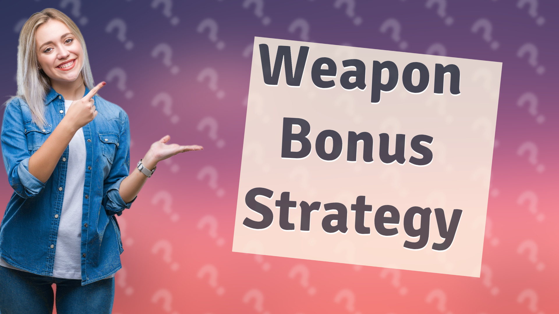 Weapon Bonus Strategy