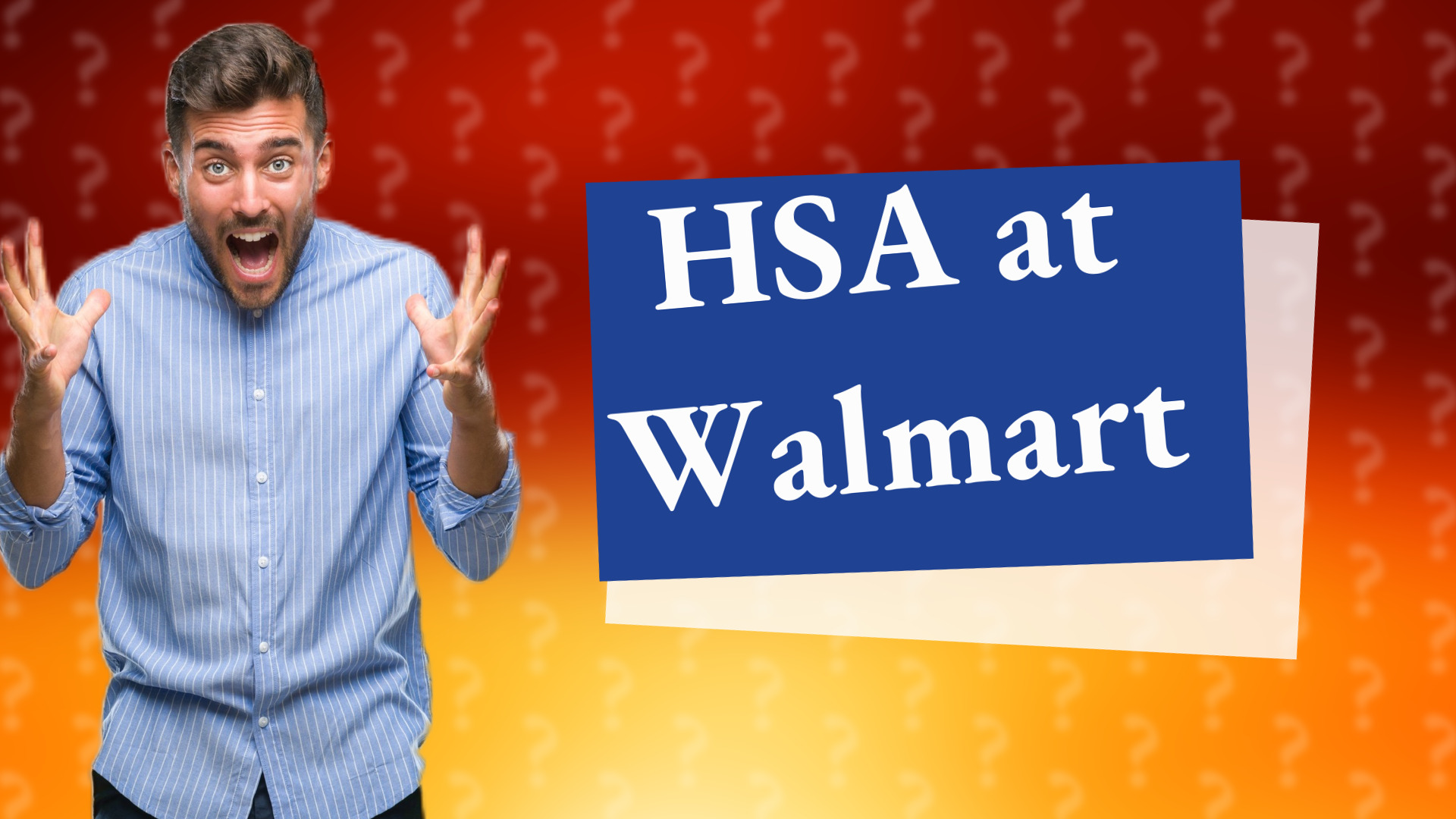 HSA at Walmart