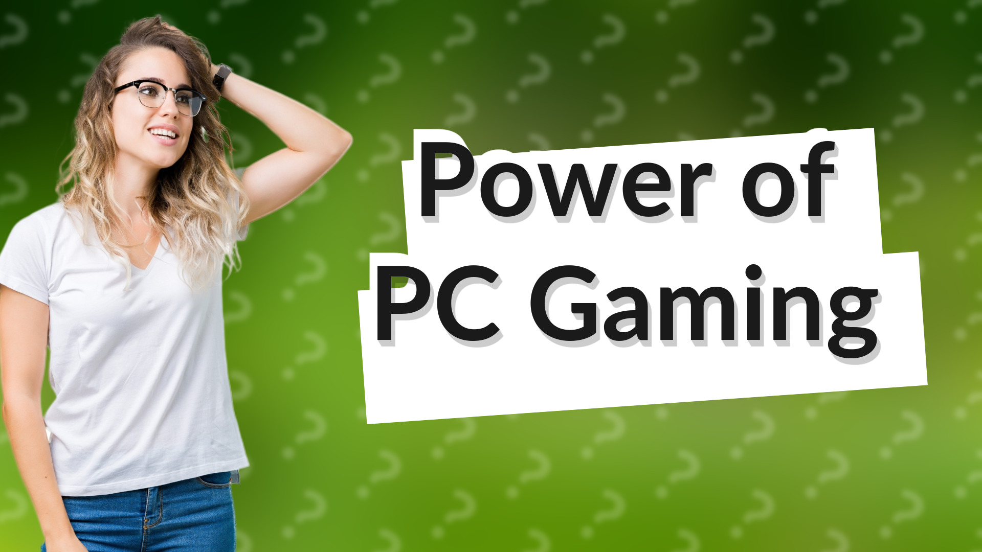 Power of PC Gaming
