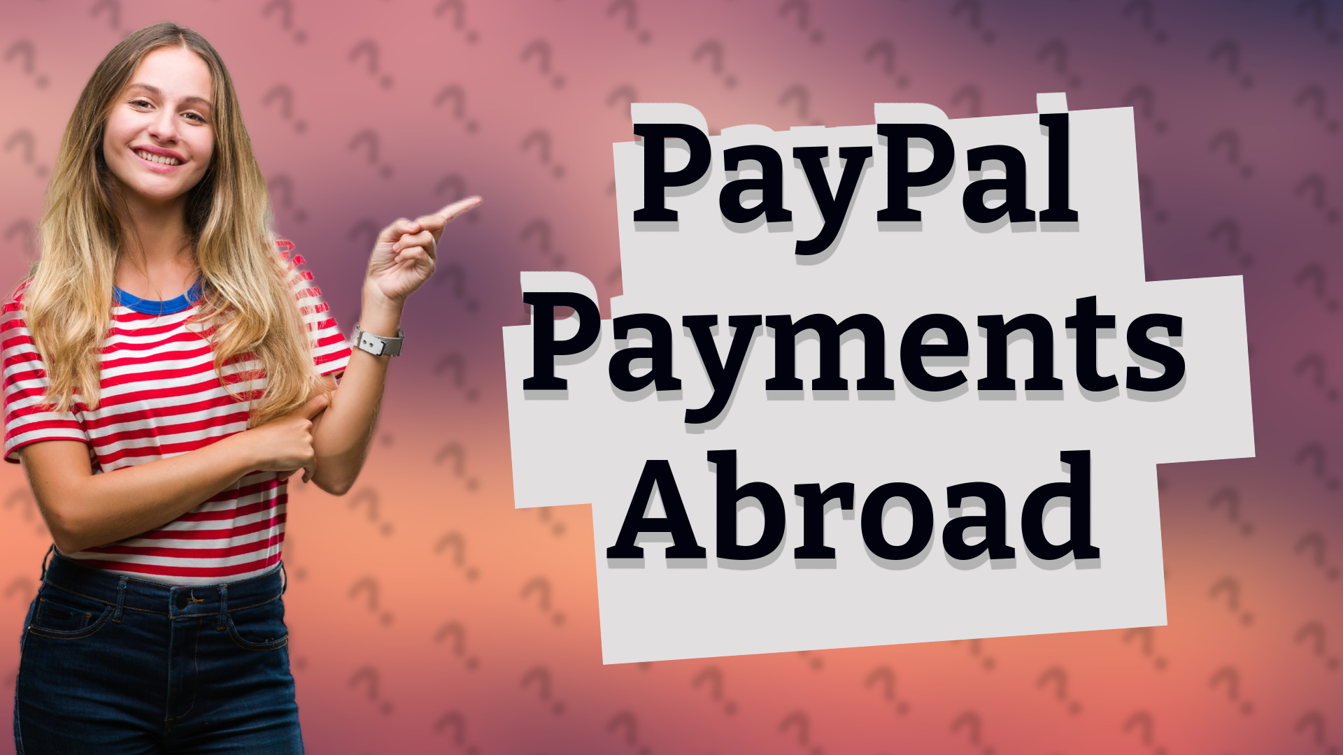 PayPal Payments Abroad