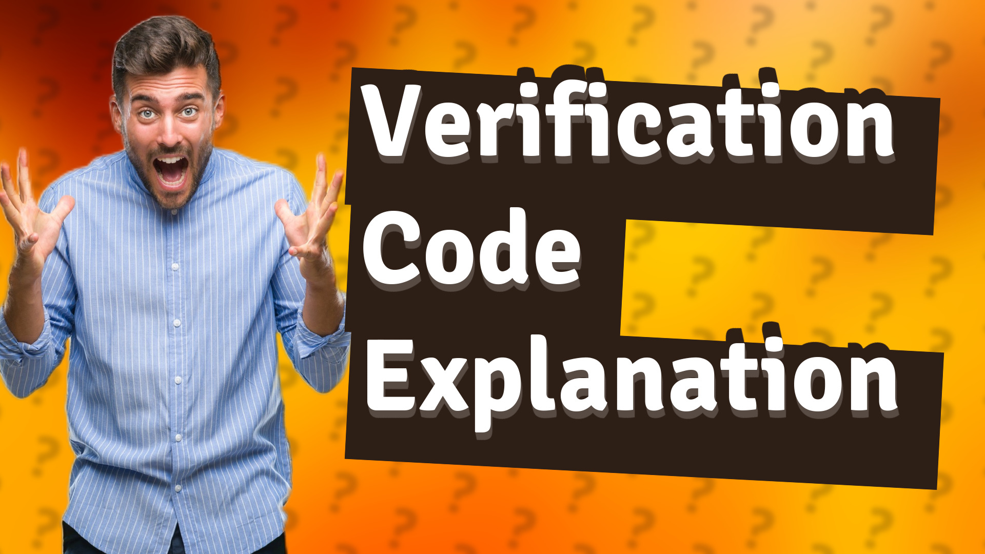 Verification Code Explanation