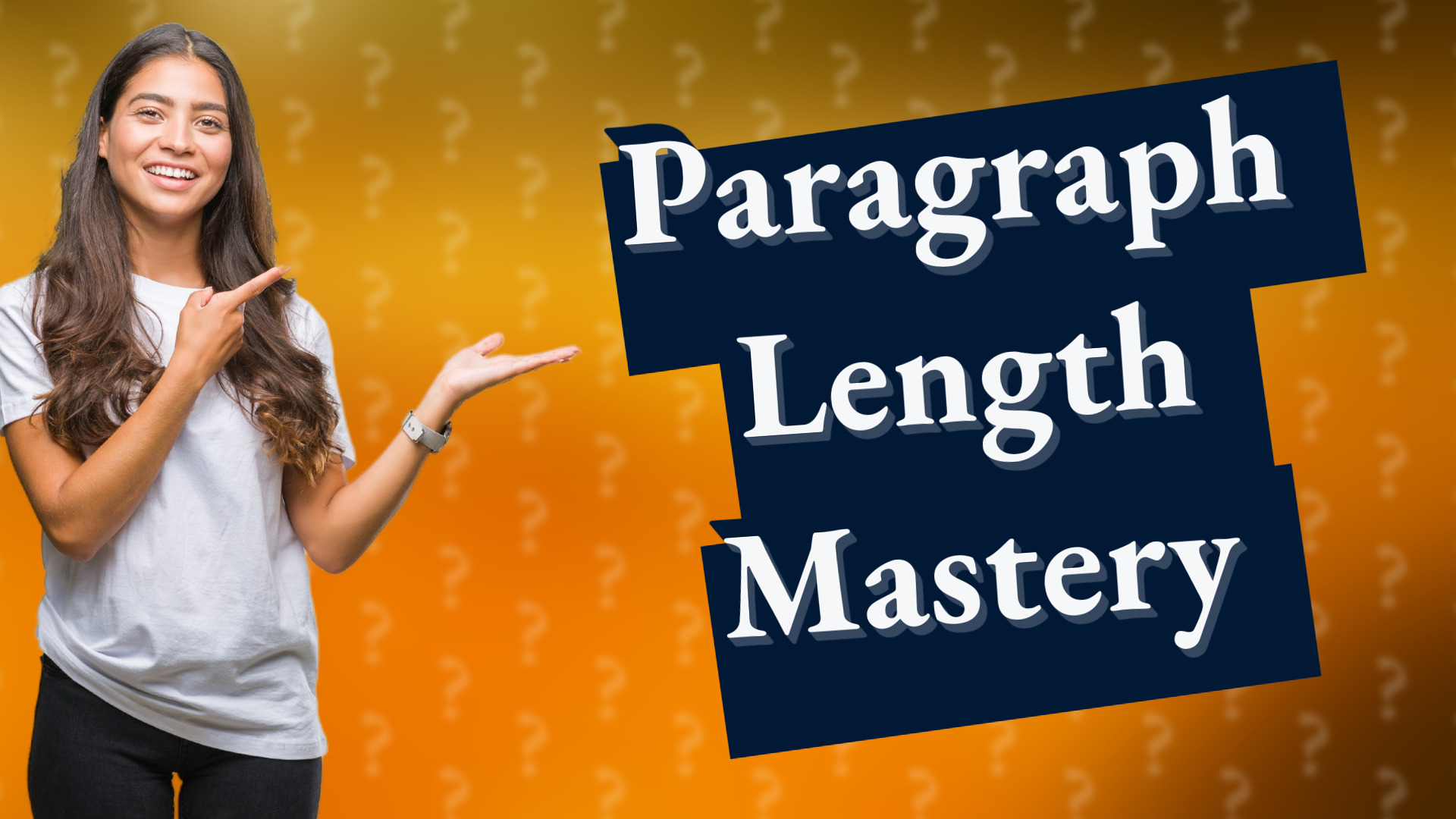 Paragraph Length Mastery