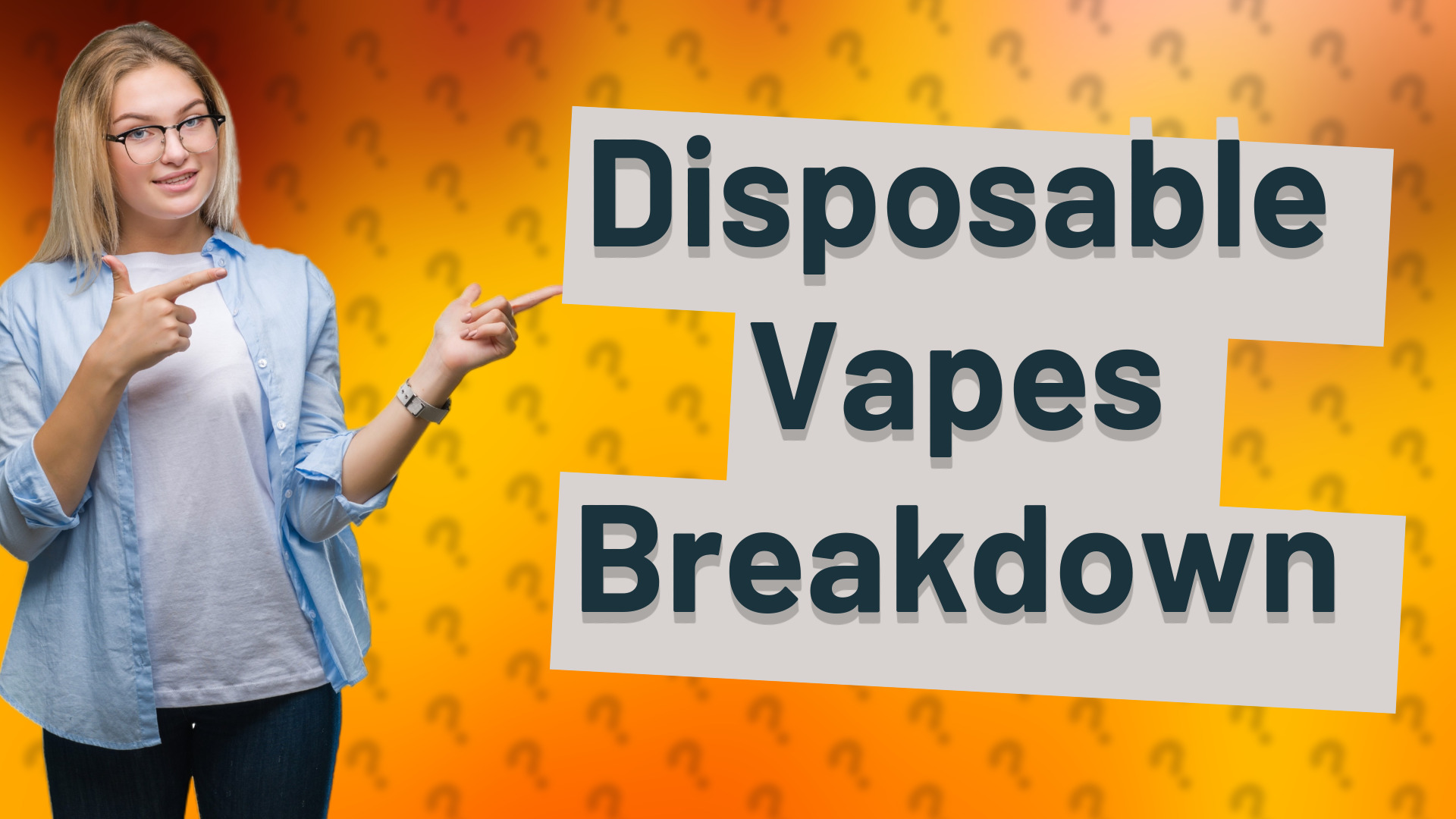 Disposable Vapes Breakdown