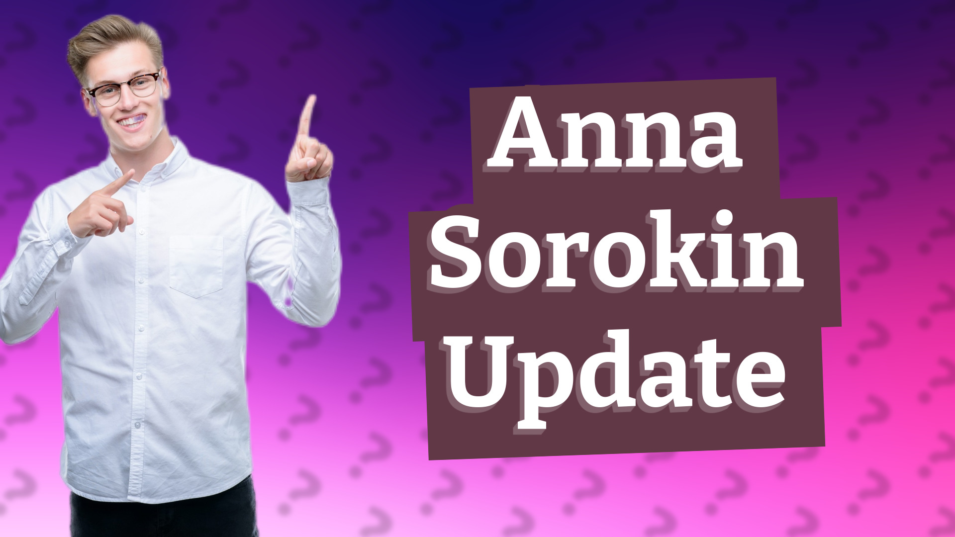 Anna Sorokin Update