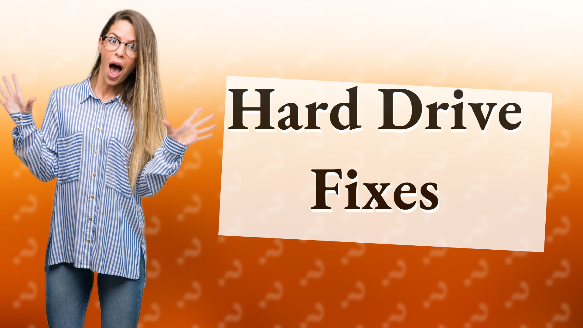 Hard Drive Fixes