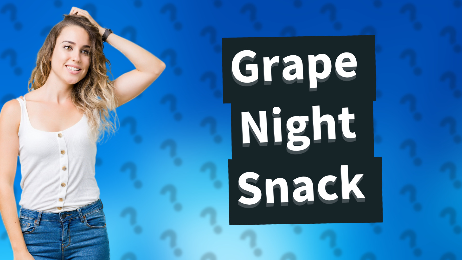 Grape Night Snack