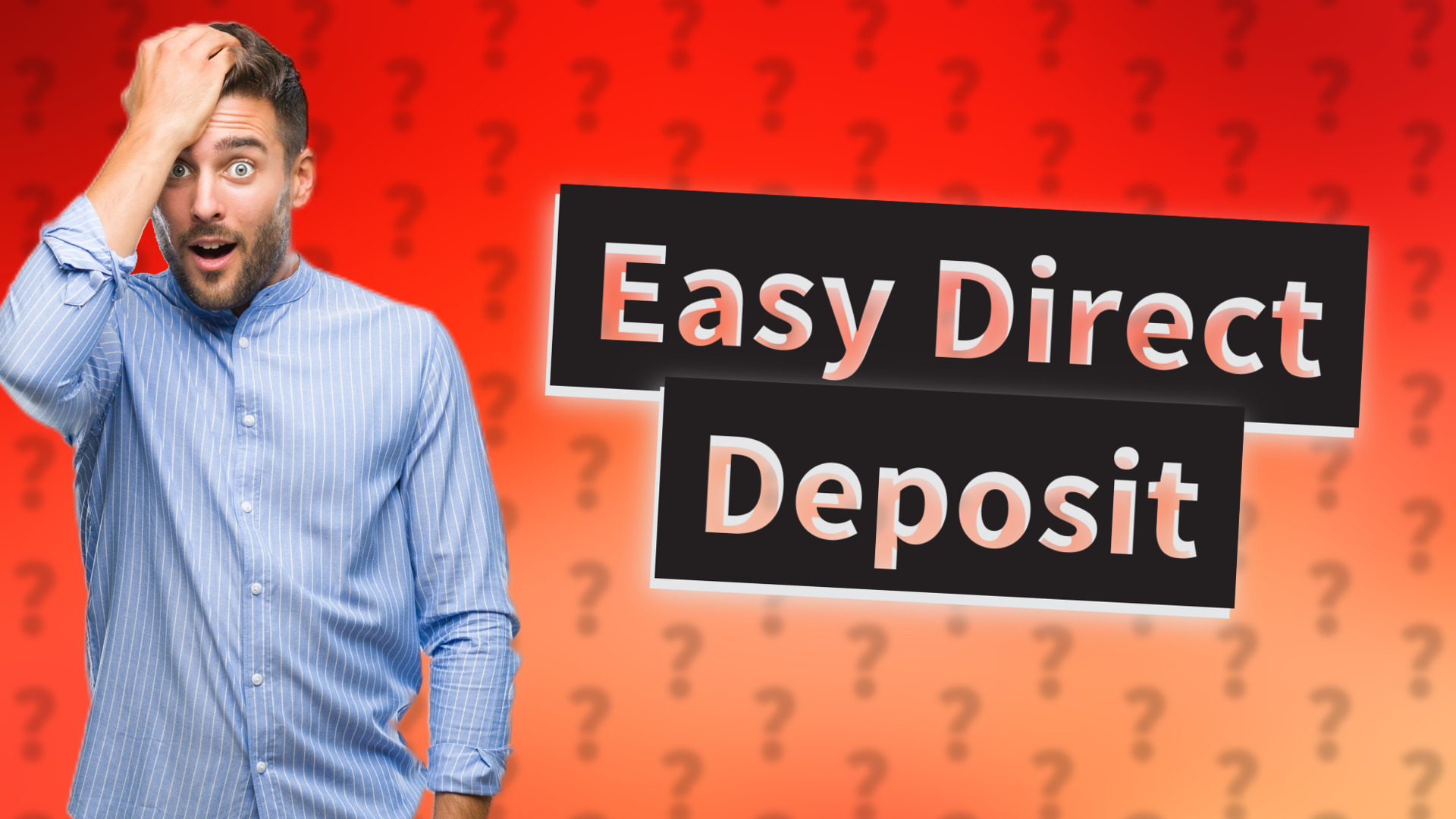 Easy Direct Deposit