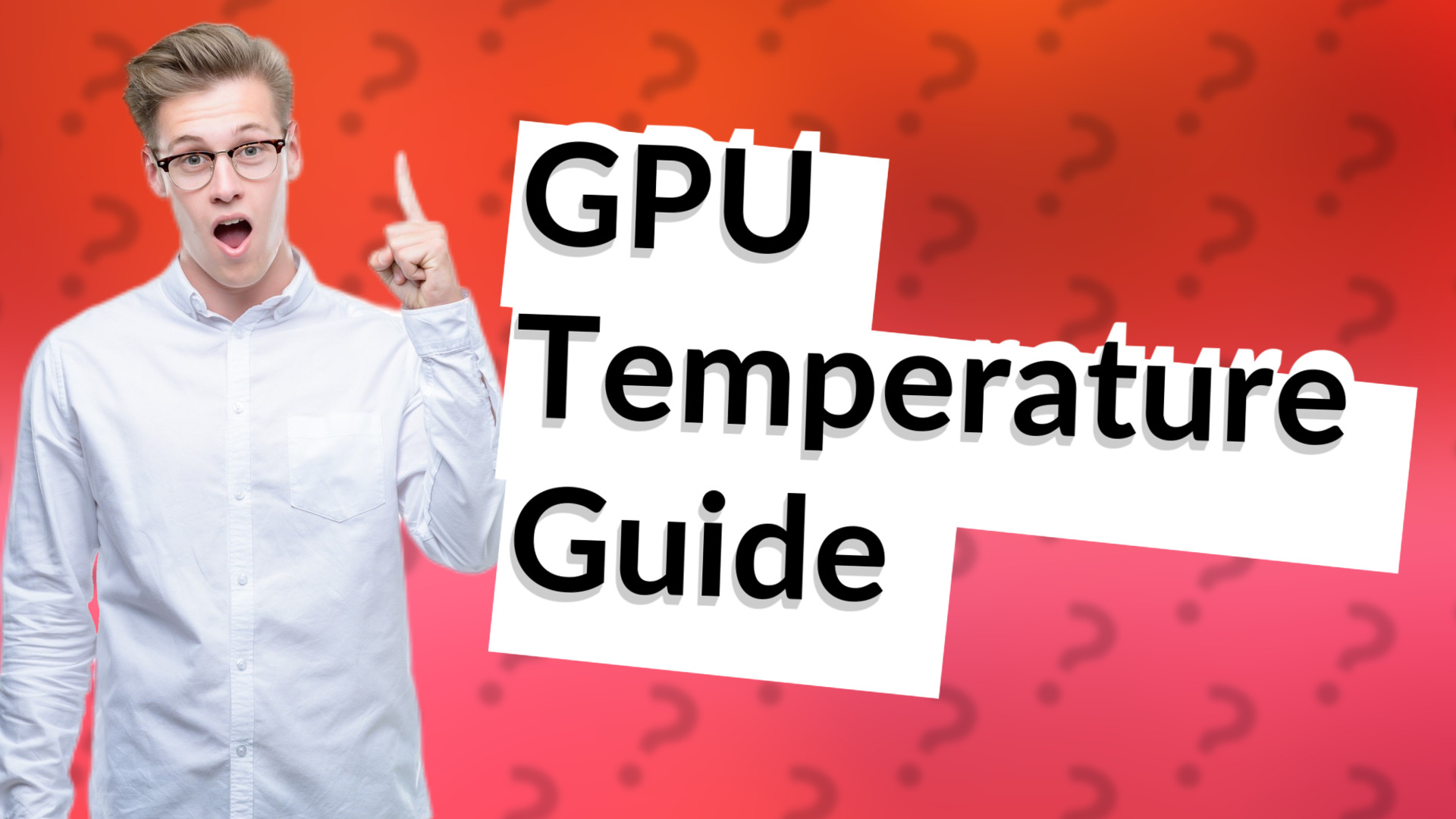 GPU Temperature Guide