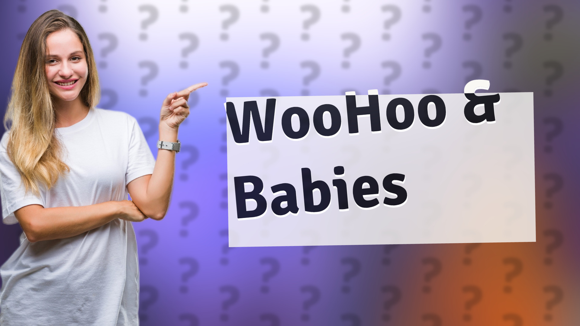 WooHoo & Babies