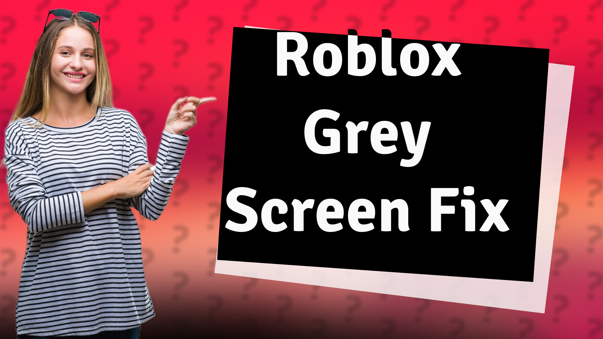 Roblox Grey Screen Fix