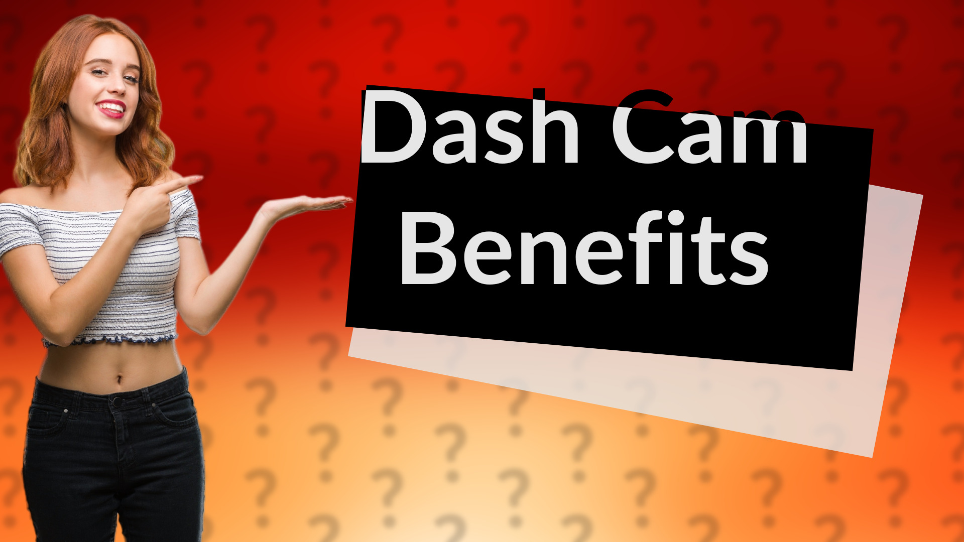Dash Cam Benefits