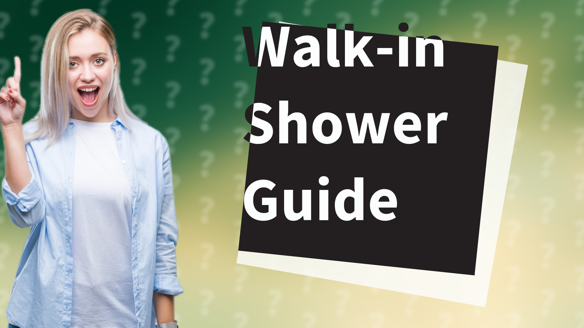Walk-in Shower Guide