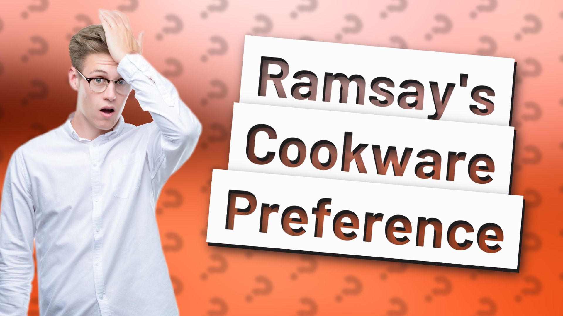 Ramsay's Cookware Preference