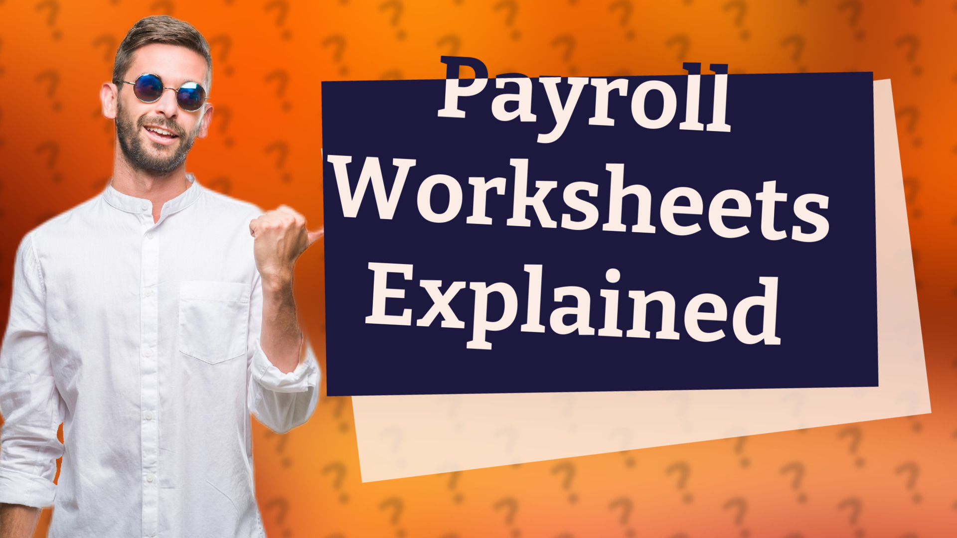 Payroll Worksheets Explained