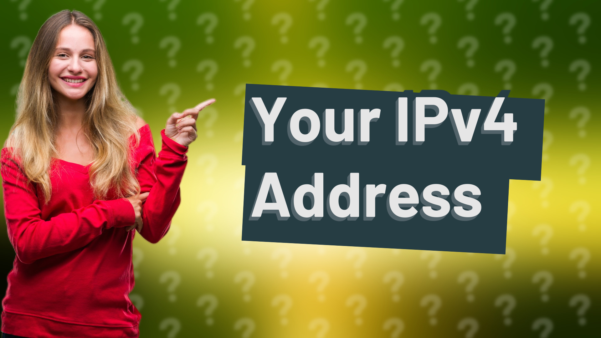 Your IPv4 Address