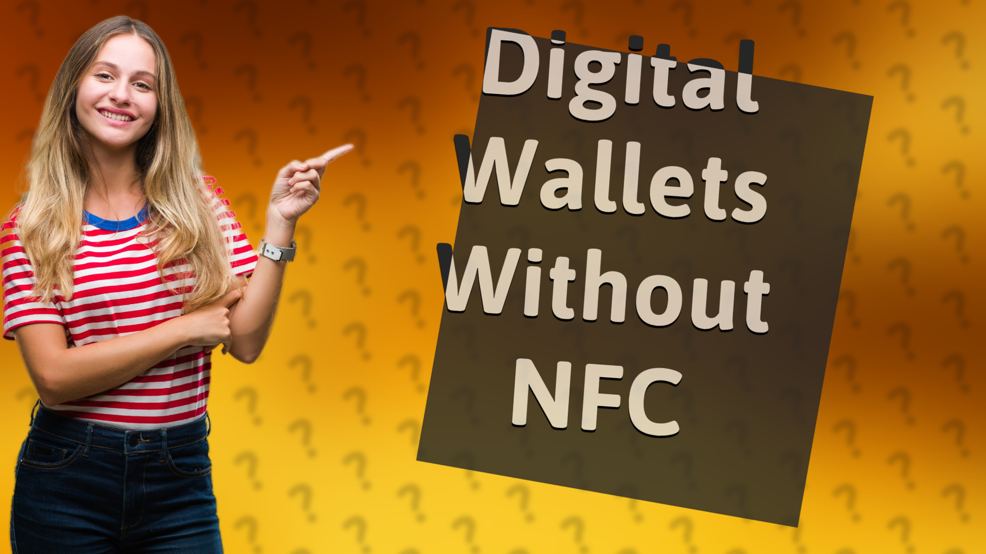 Digital Wallets Without NFC