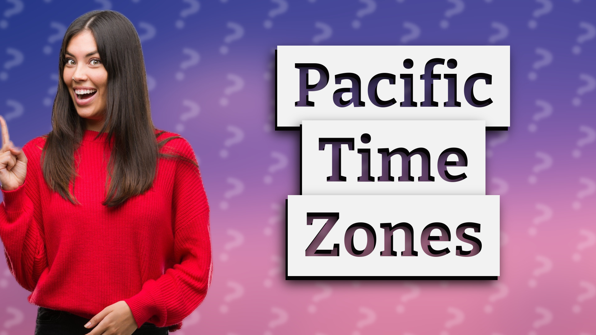 Pacific Time Zones