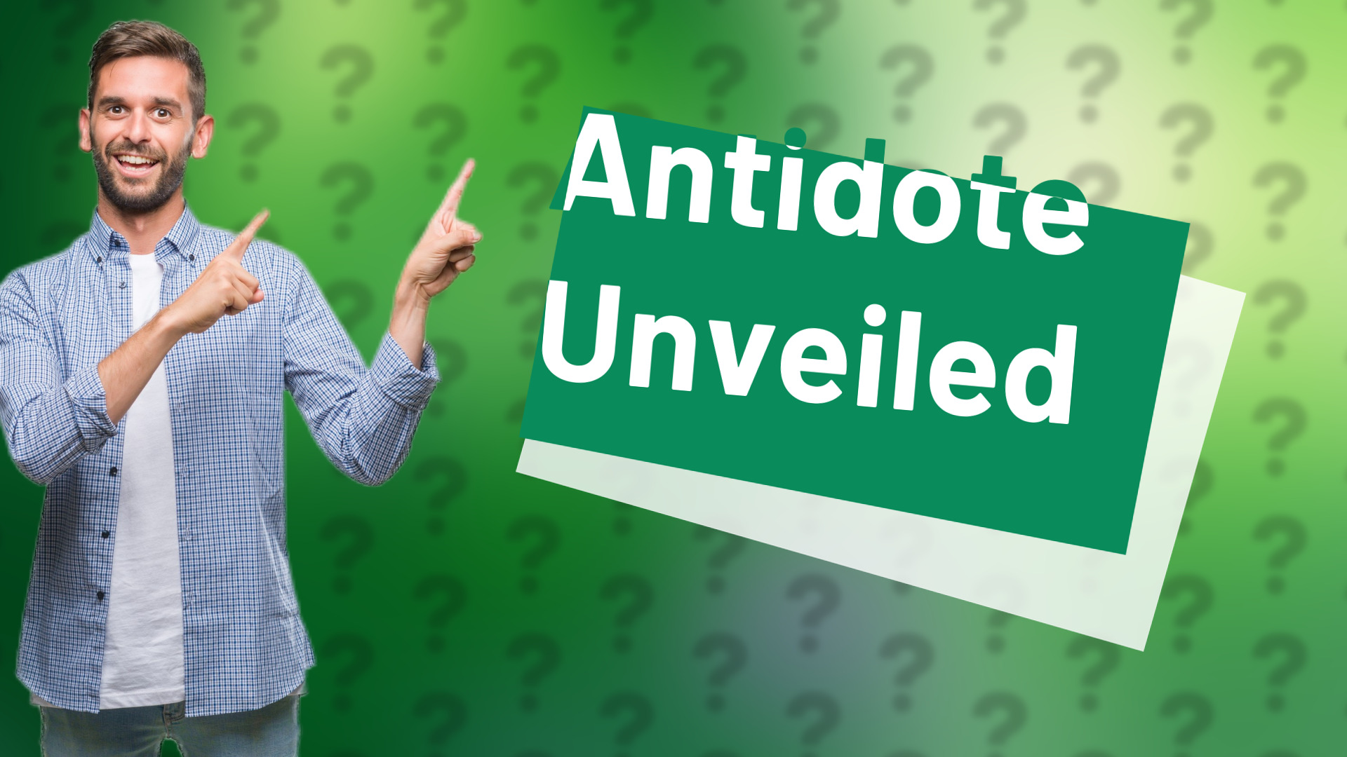 Antidote Unveiled