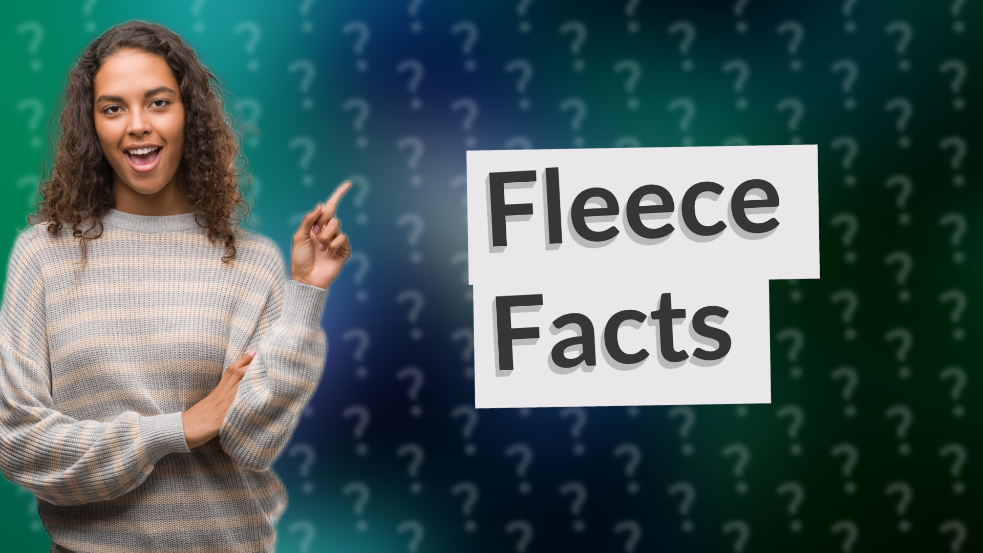 Fleece Facts