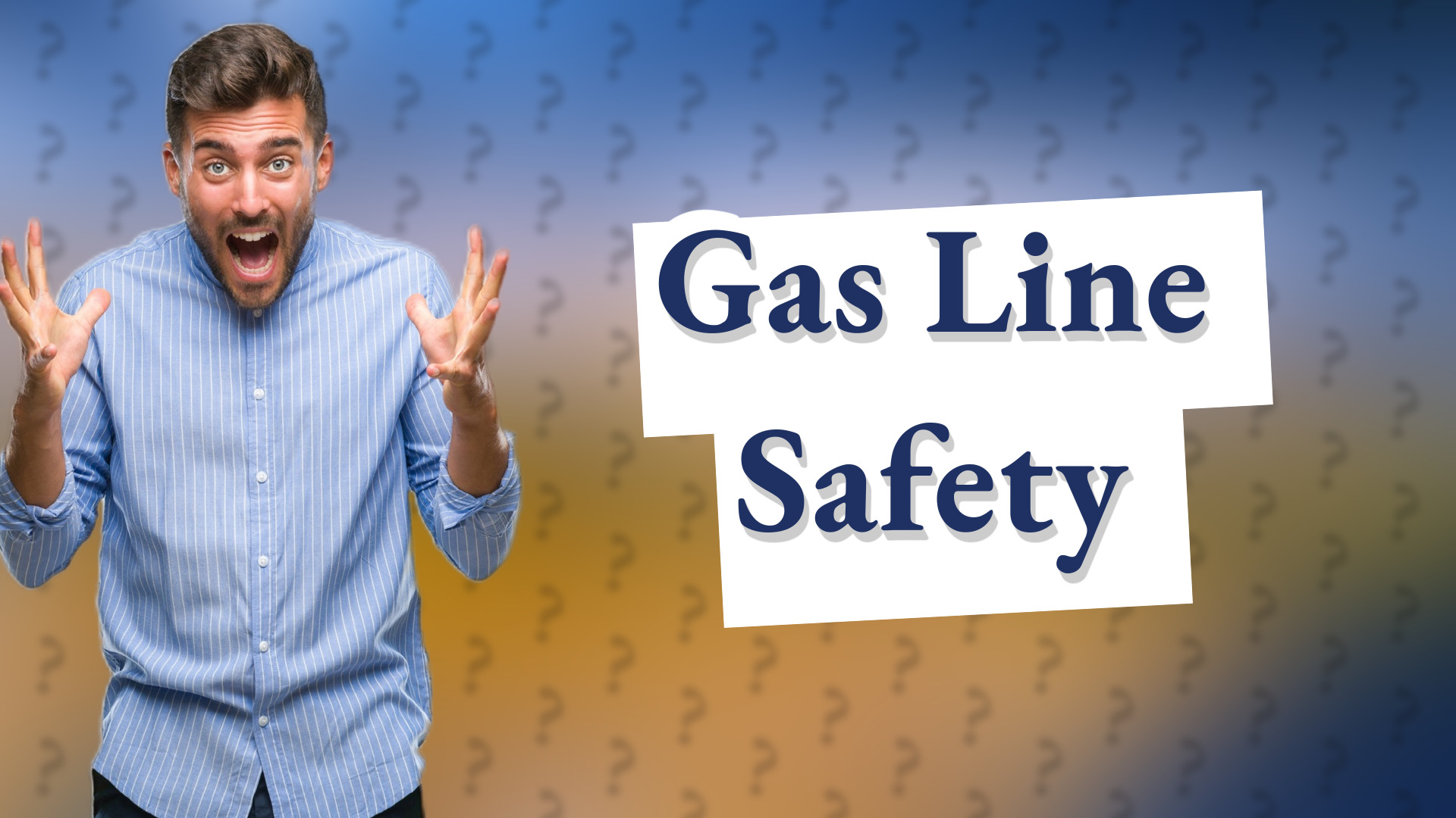 Gas Line Safety