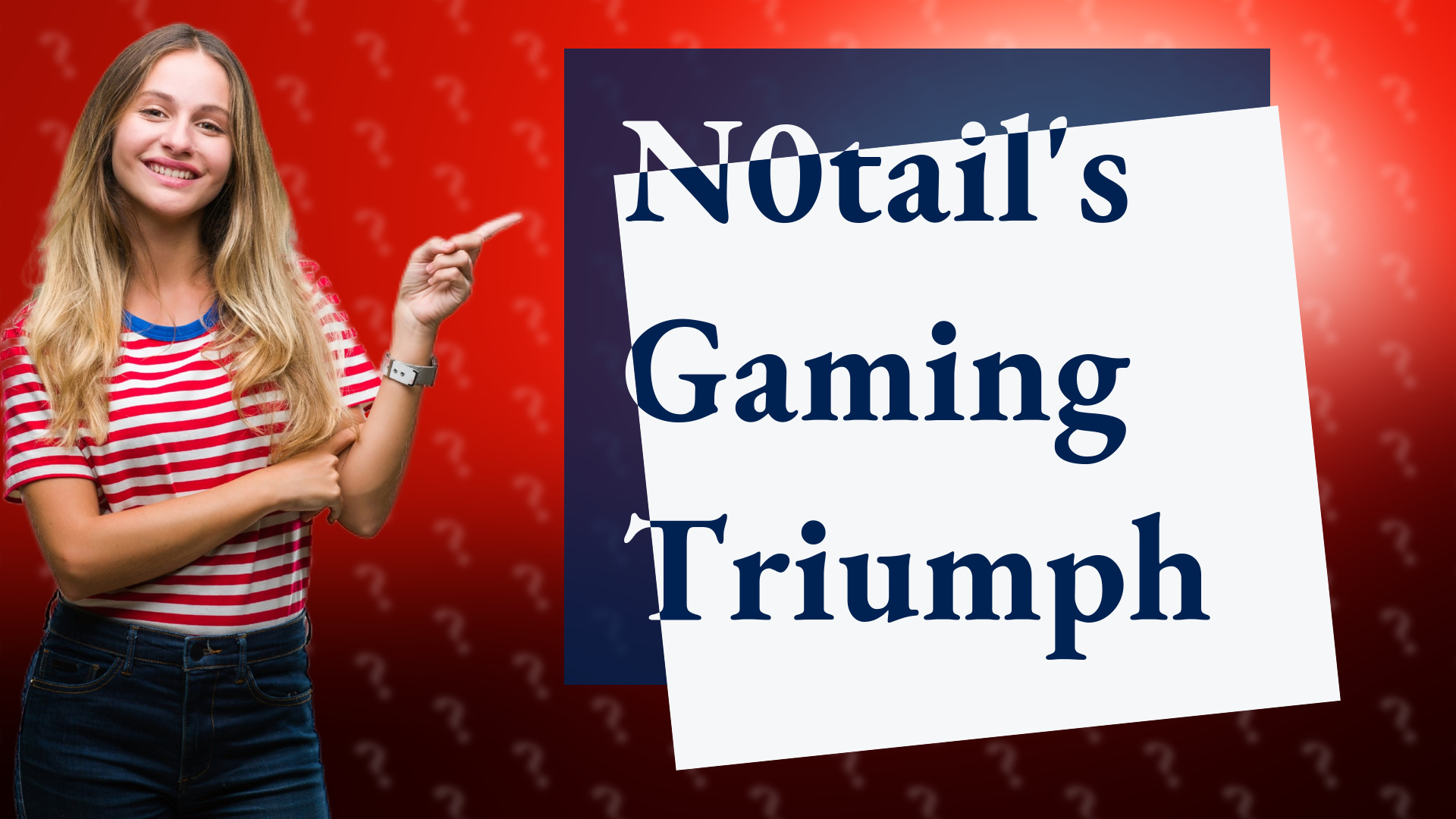 N0tail's Gaming Triumph
