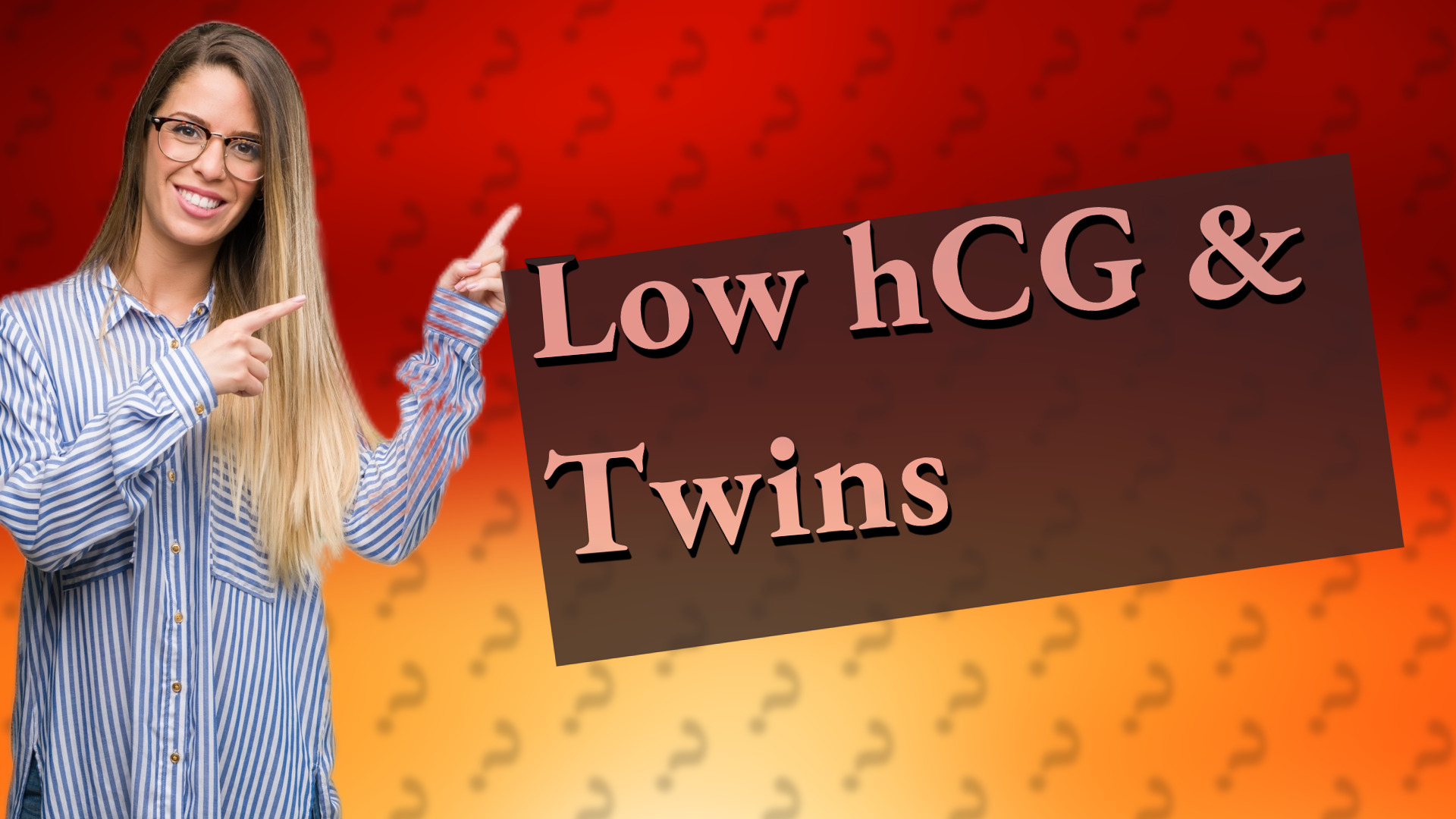 Low hCG & Twins