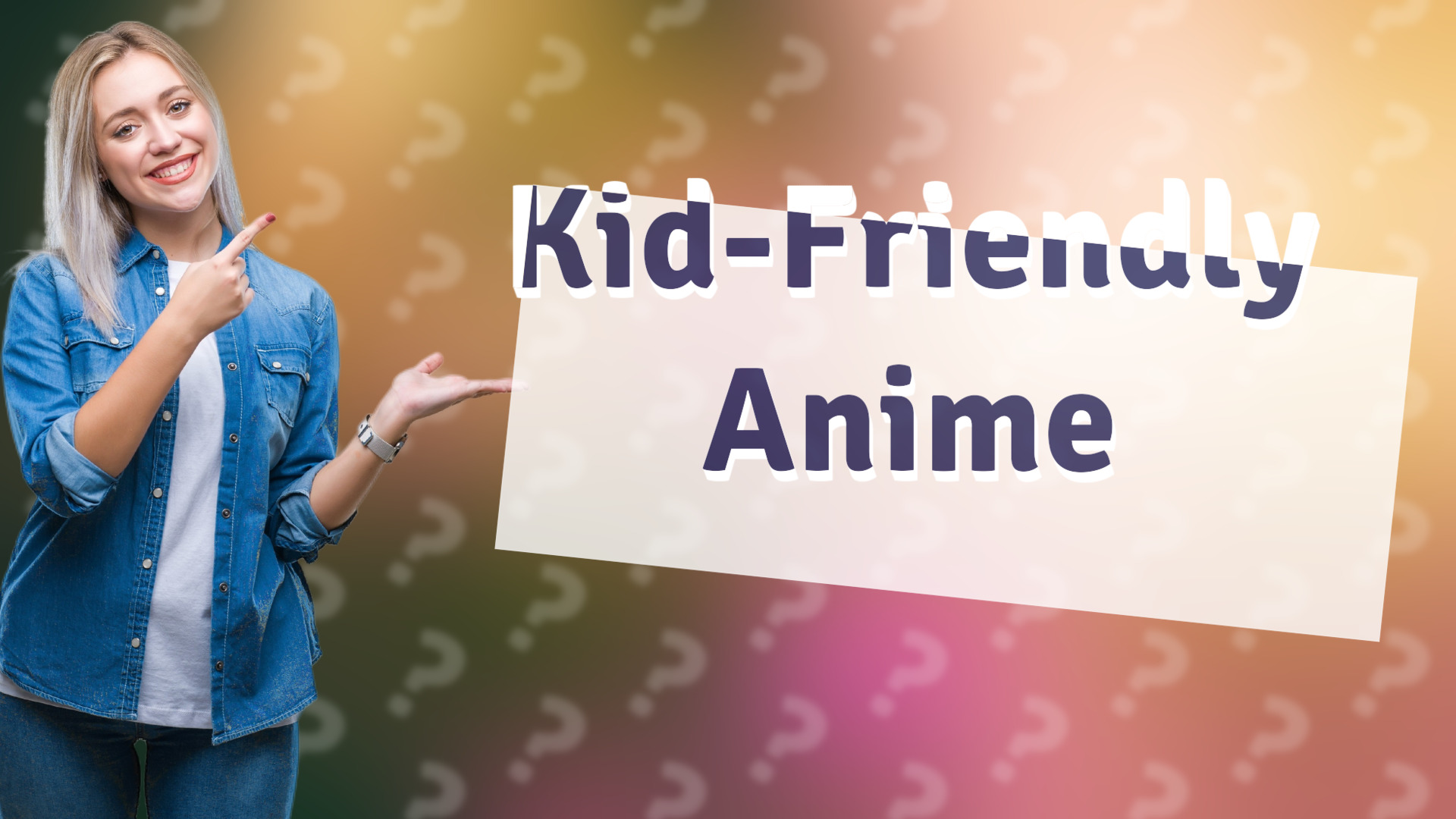 Kid-Friendly Anime