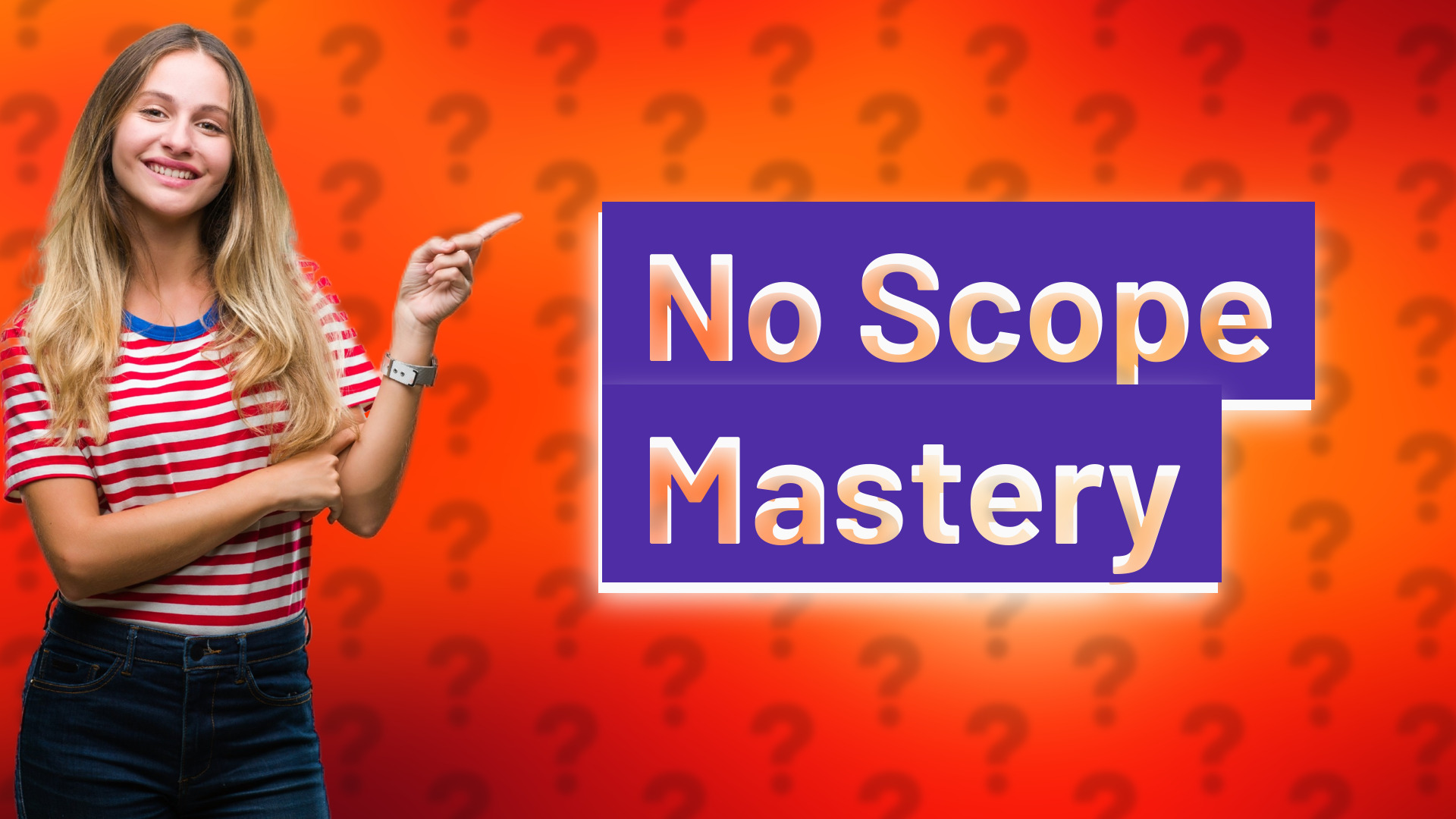 No Scope Mastery