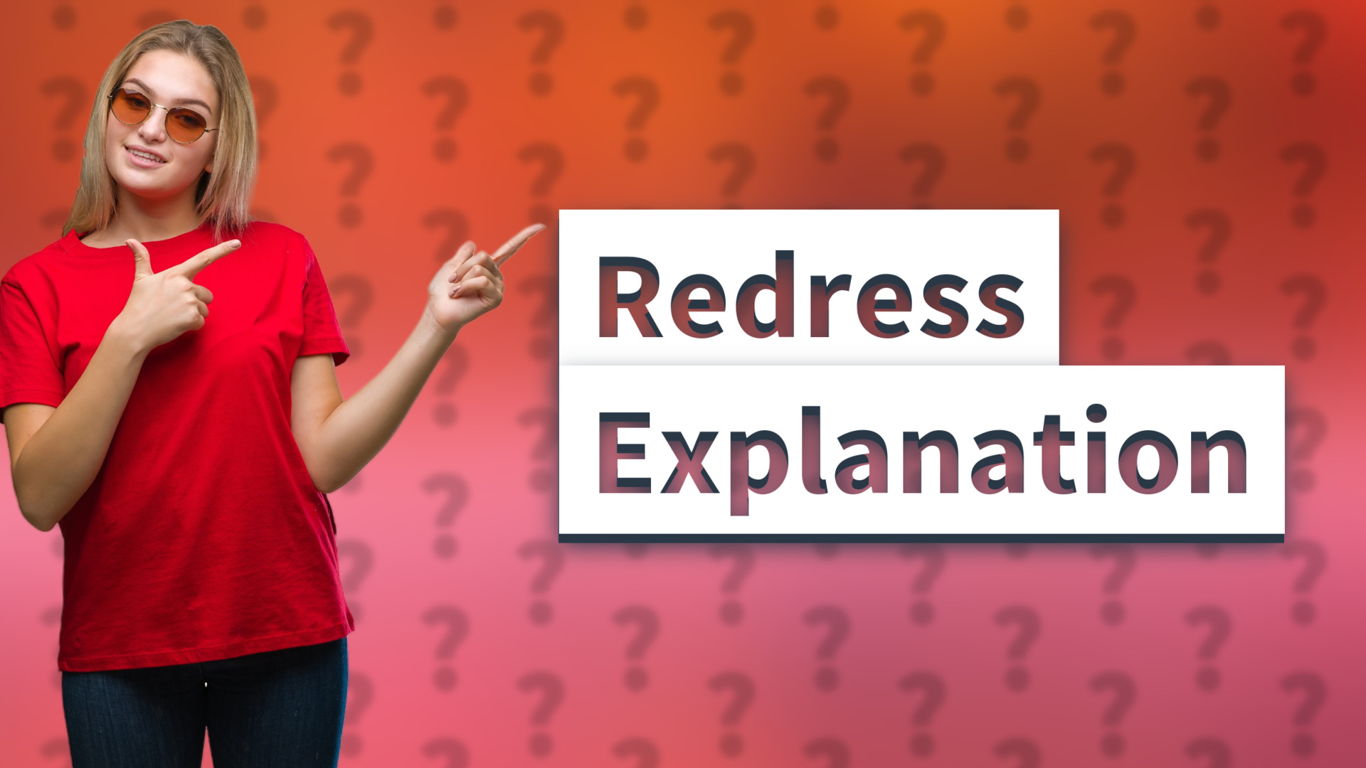 Redress Explanation