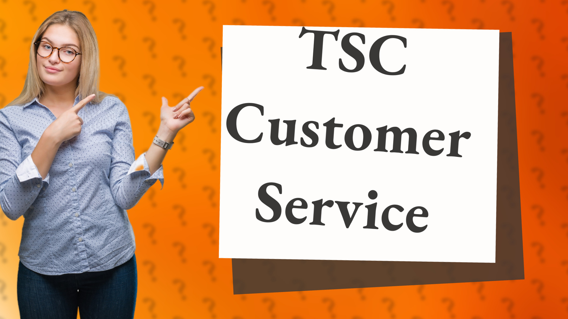 TSC Customer Service