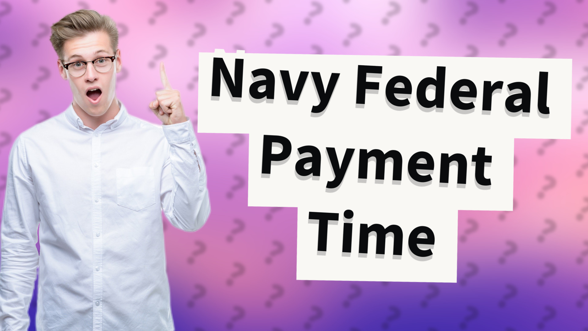 Navy Federal Payment Time