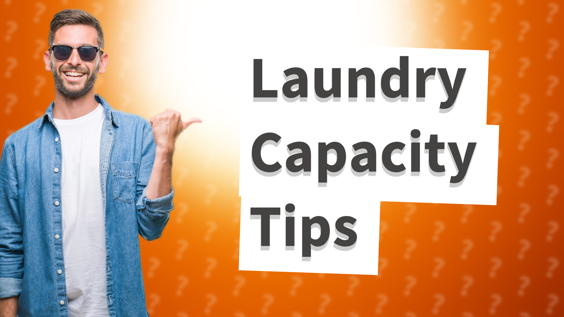 Laundry Capacity Tips