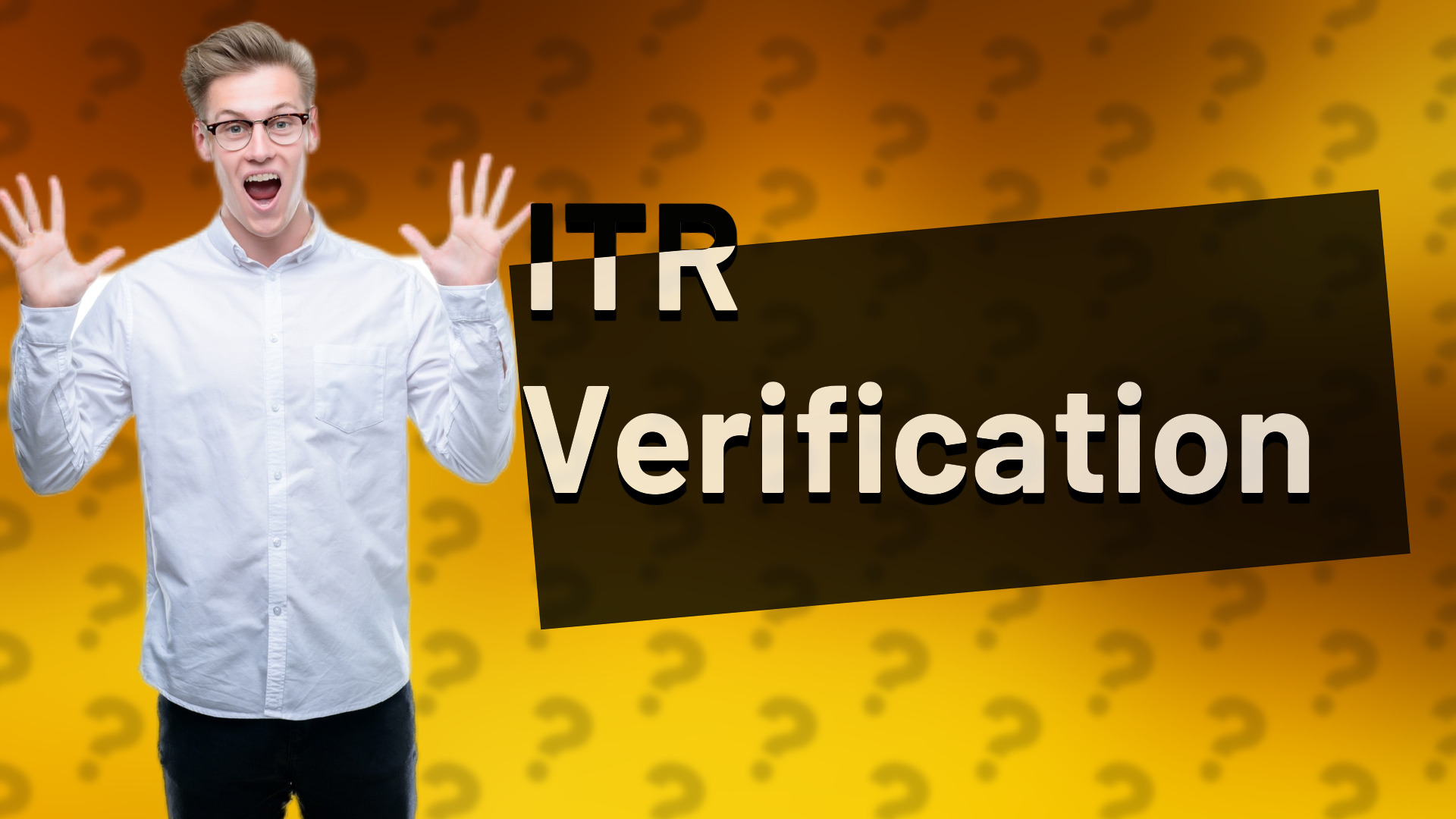 ITR Verification
