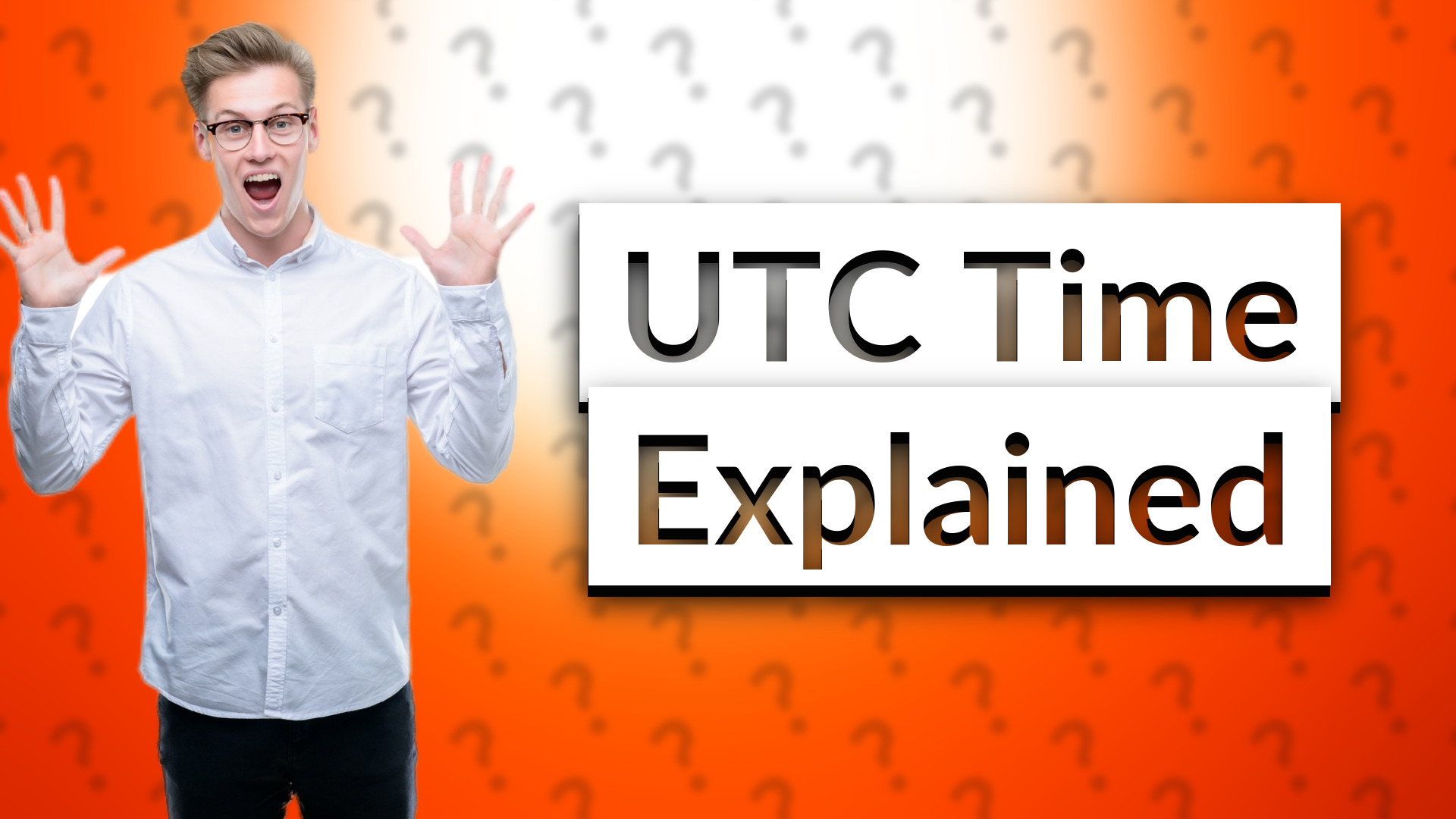 UTC Time Explained