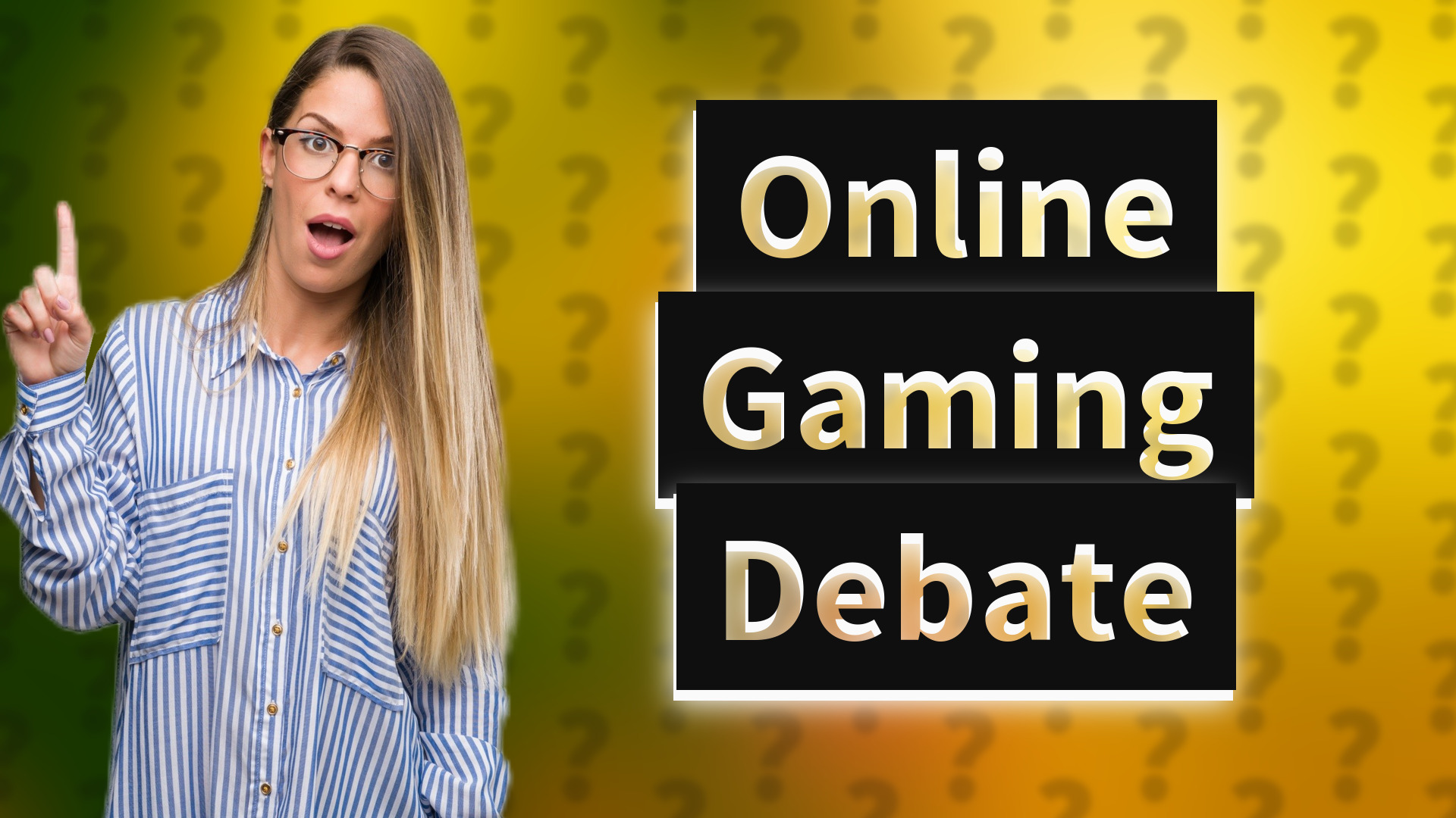 Online Gaming Debate