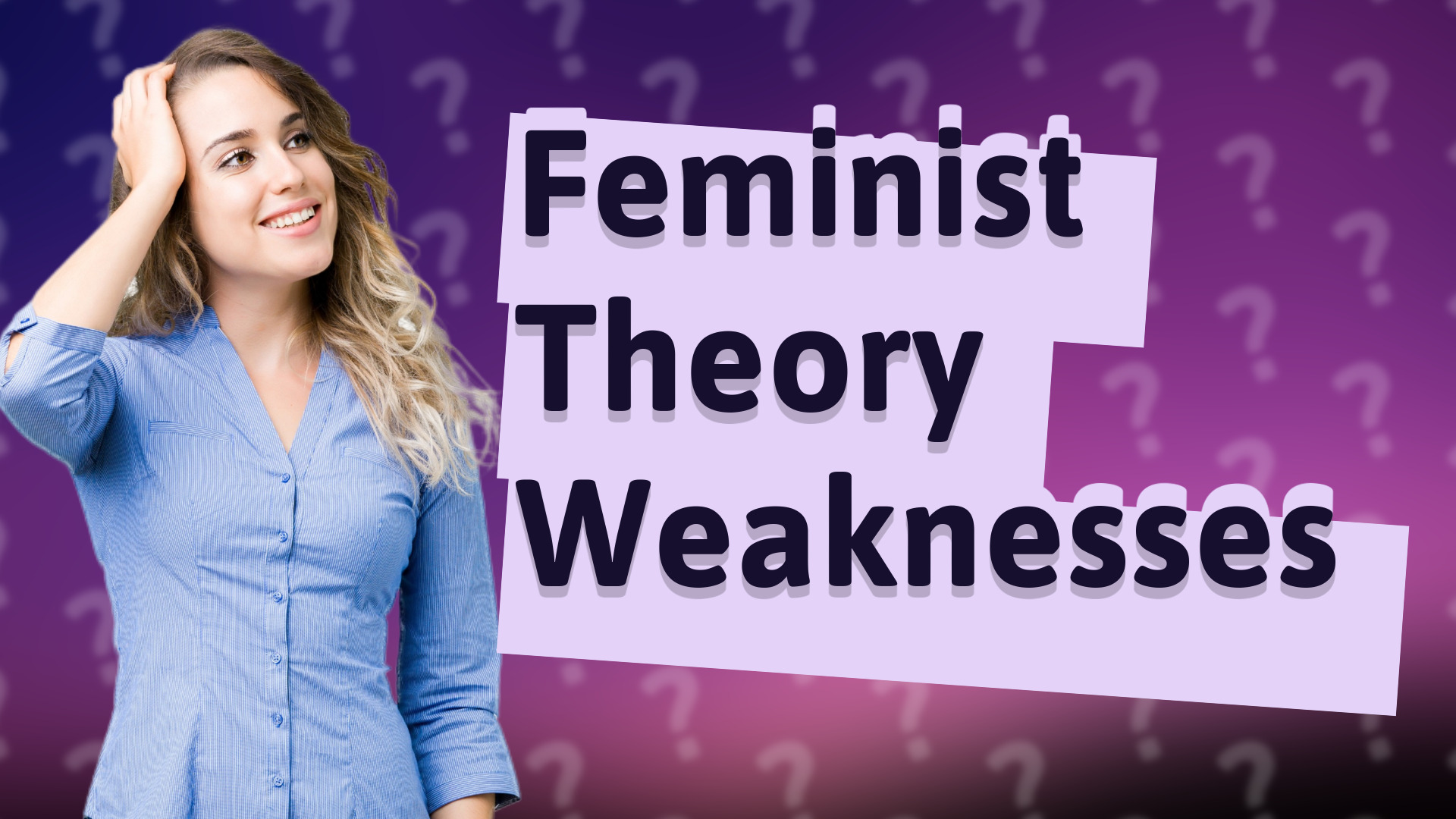Feminist Theory Weaknesses