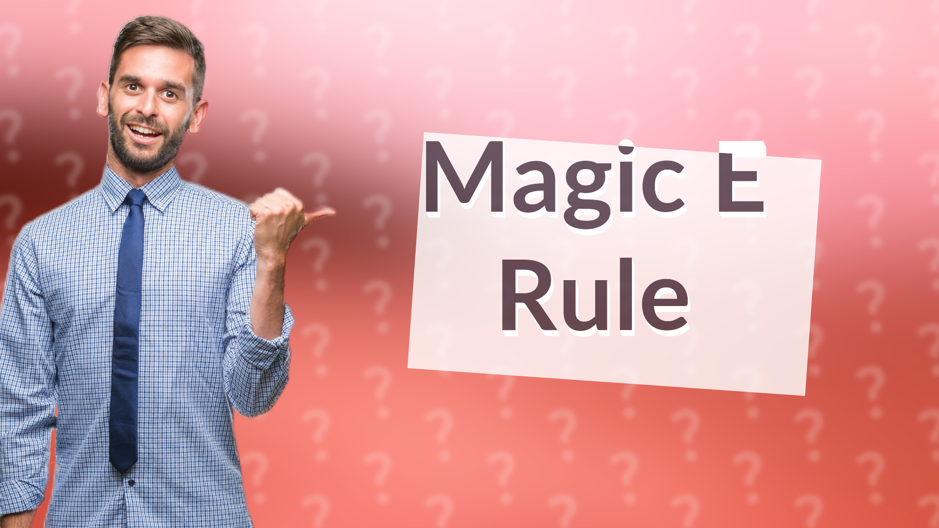 Magic E Rule