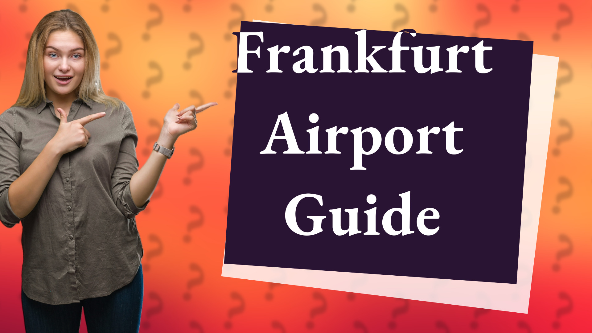 Frankfurt Airport Guide