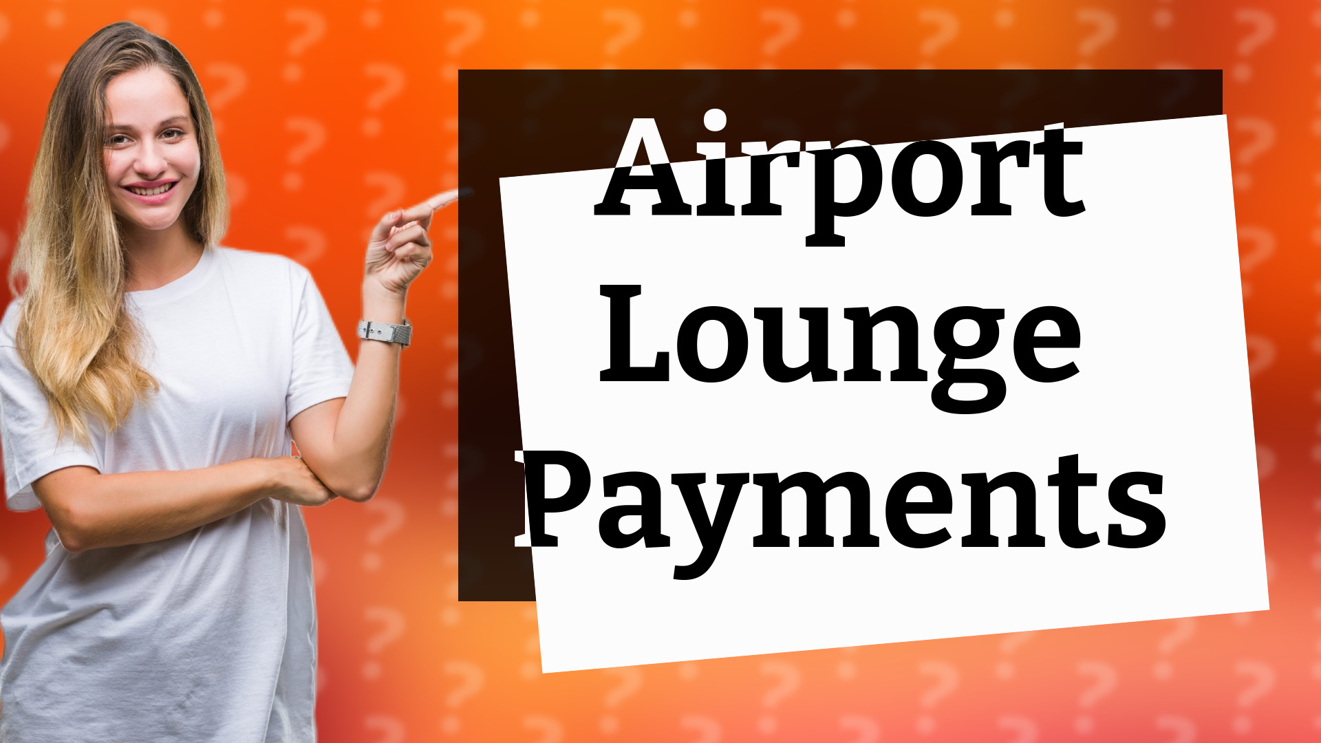 Airport Lounge Payments