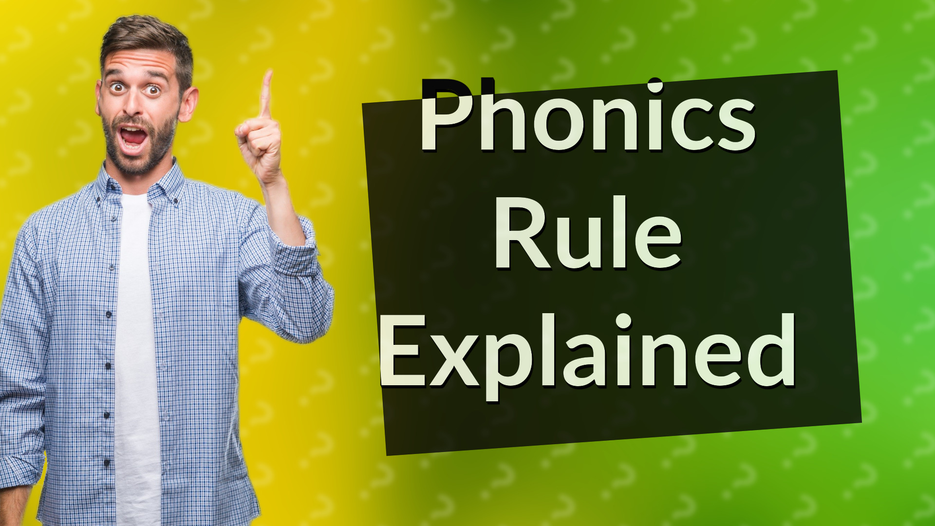 Phonics Rule Explained
