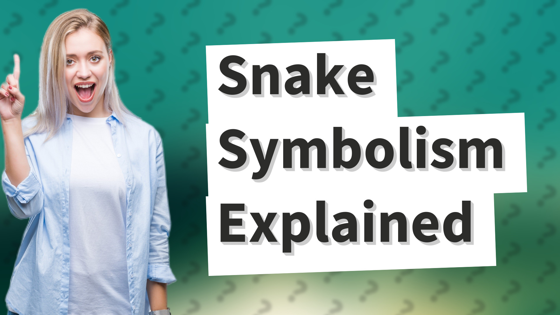 Snake Symbolism Explained