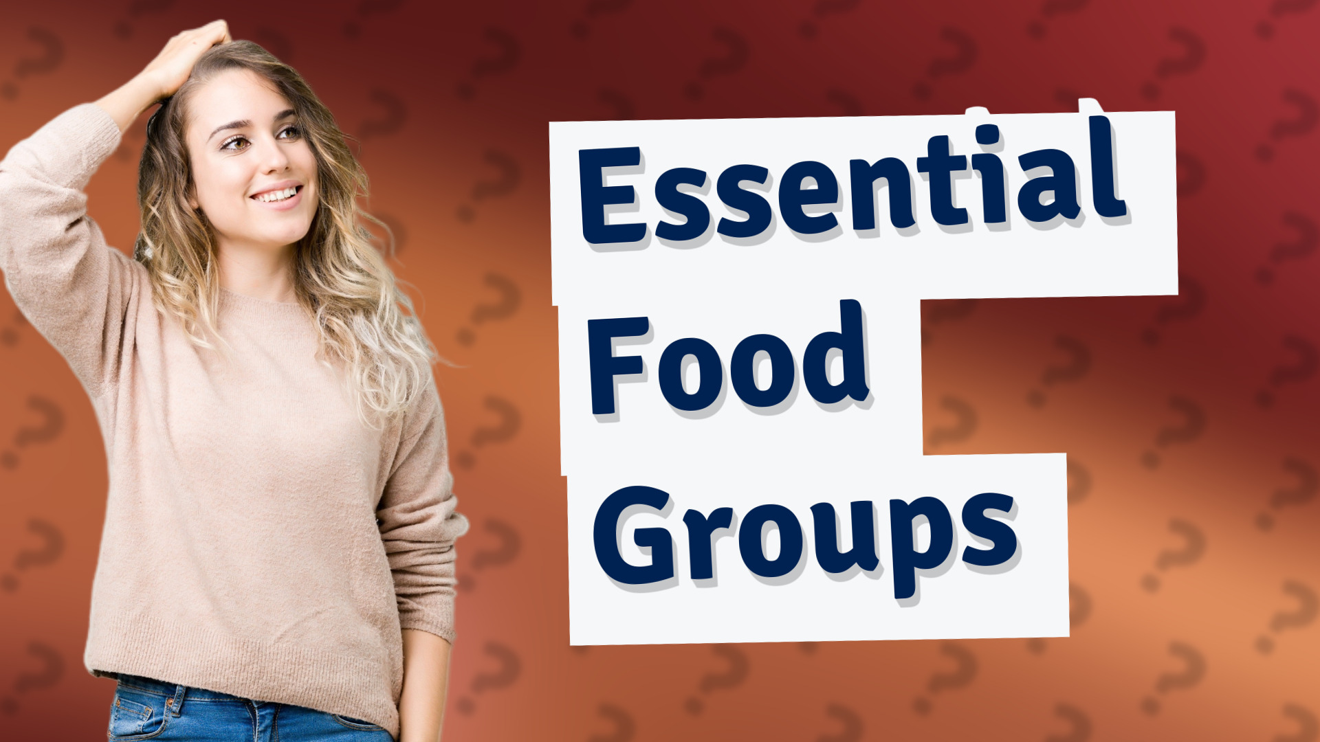Essential Food Groups