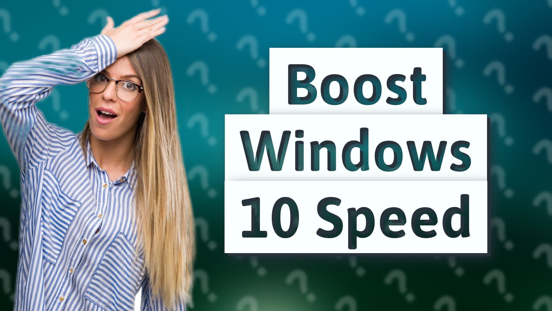 Boost Windows 10 Speed