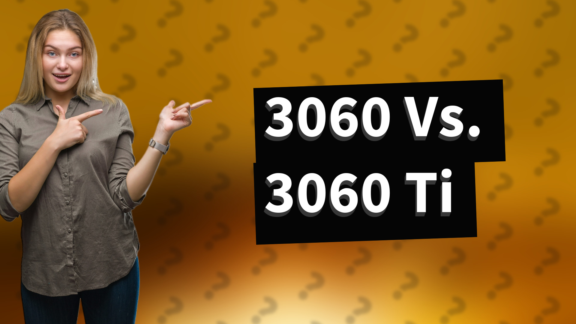 3060 Vs. 3060 Ti