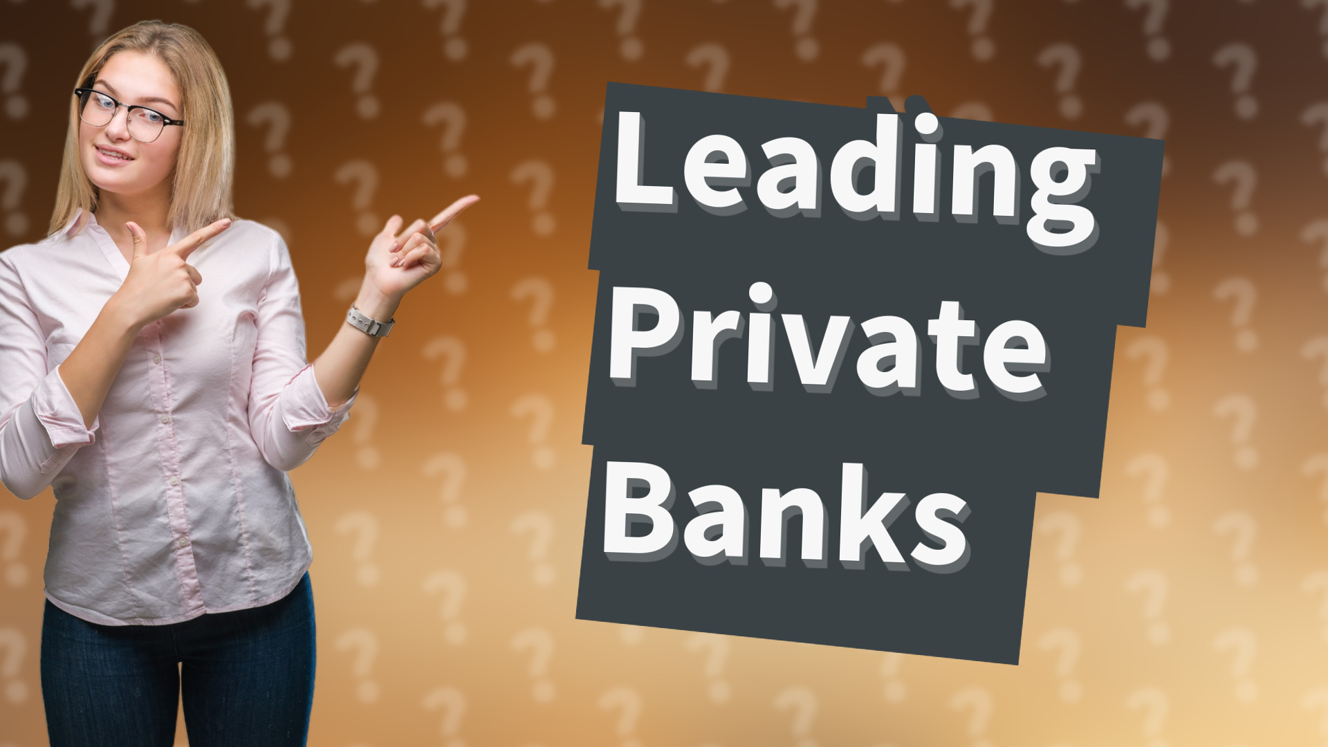 Leading Private Banks