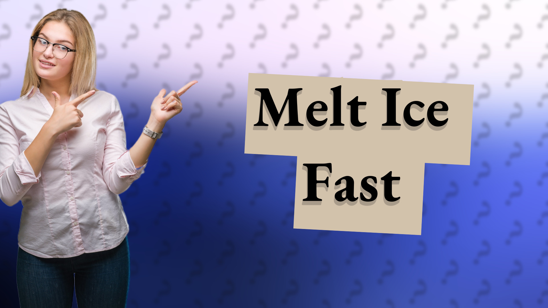 Melt Ice Fast