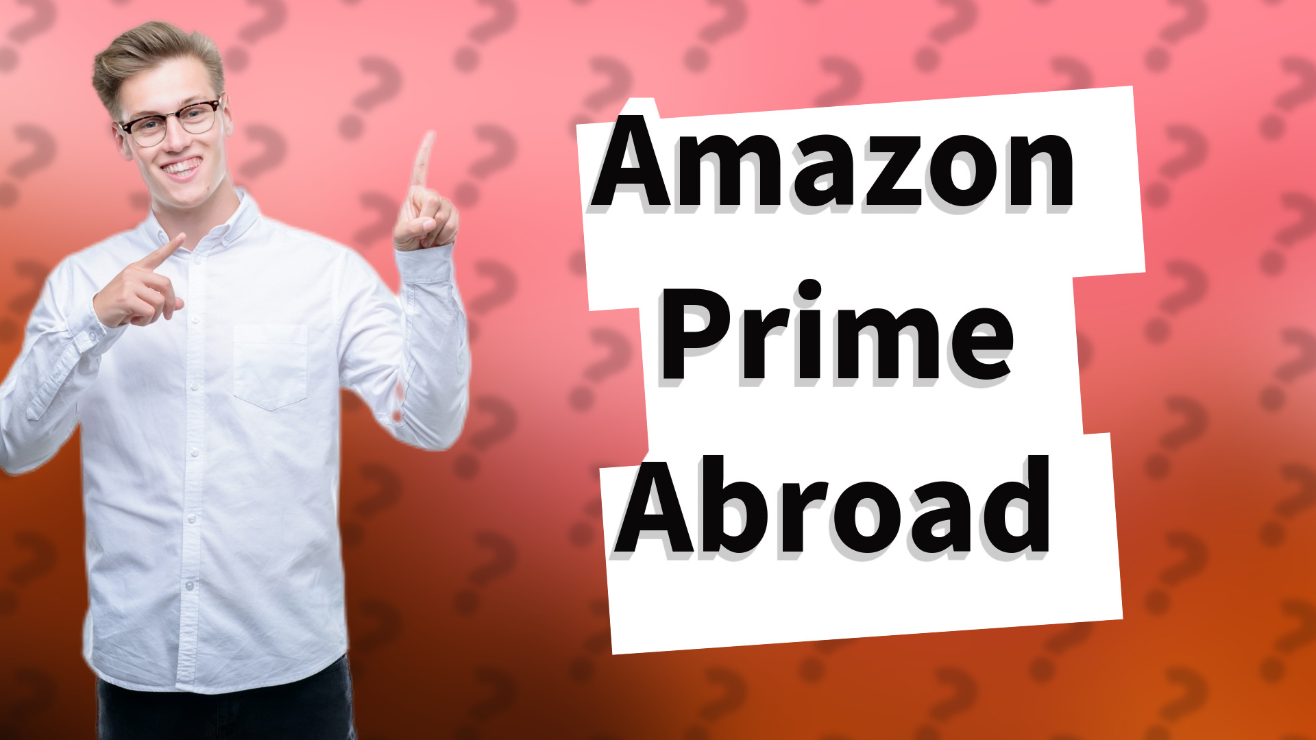 Amazon Prime Abroad