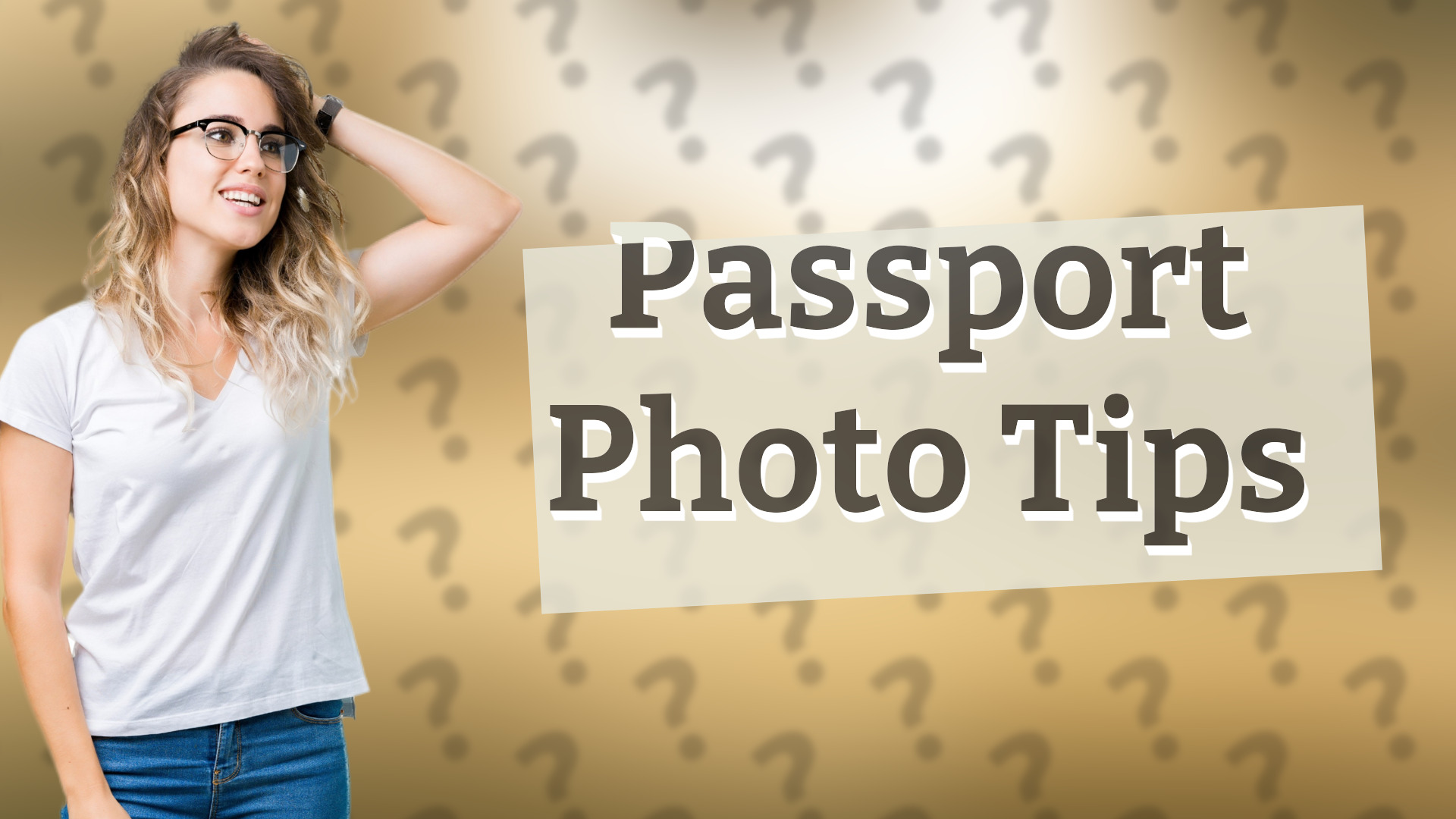 Passport Photo Tips