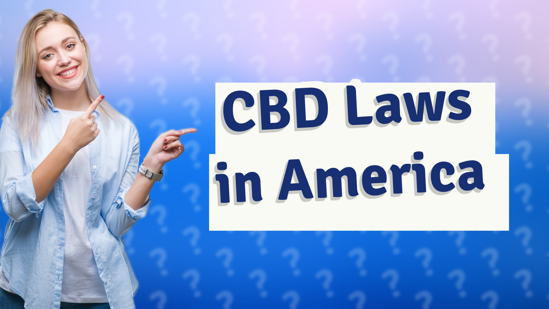 CBD Laws in America